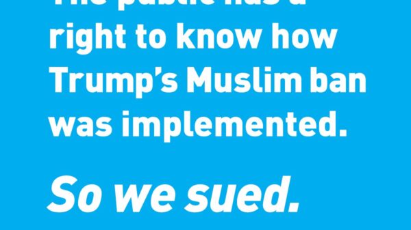 Muslim Ban, ACLU, North Carolina, Georgia, CBP, FOIA