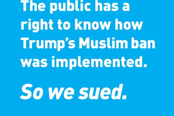 Muslim Ban, ACLU, North Carolina, Georgia, CBP, FOIA