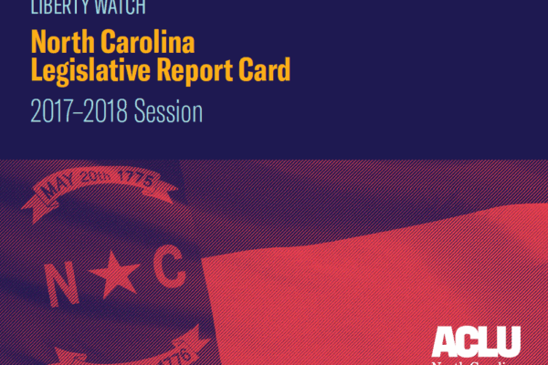 Liberty Watch: North Carolina Legislative Report Card