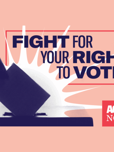 Fight for your right to vote