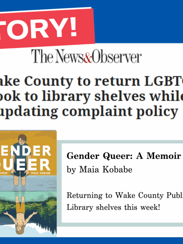 Gender Queer returning to Wake County library shelves.