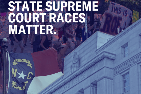 State Supreme Court Races Matter