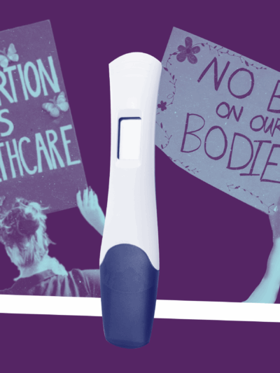 Purple graphic showing two pro-abortion signs and a pregnancy test
