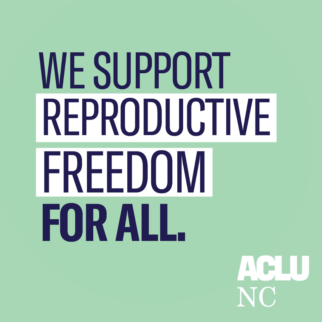 We Support Reproductive Freedom for All
