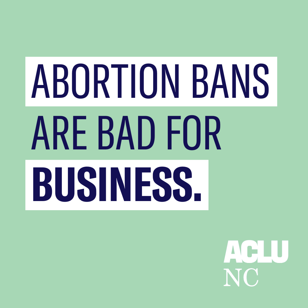 Abortion Bans are Bad for Business