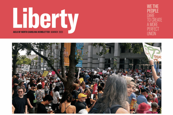 The top half of our Summer 2023 newsletter, which includes the title (Liberty) and a photo from a reproductive rights protest
