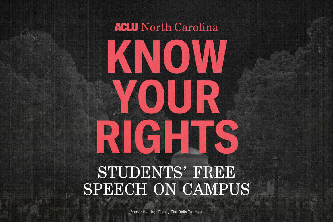 Know Your Rights: University Student Protests - ACLU of North Carolina