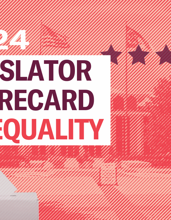 2024 Legislator Scorecard on Equality