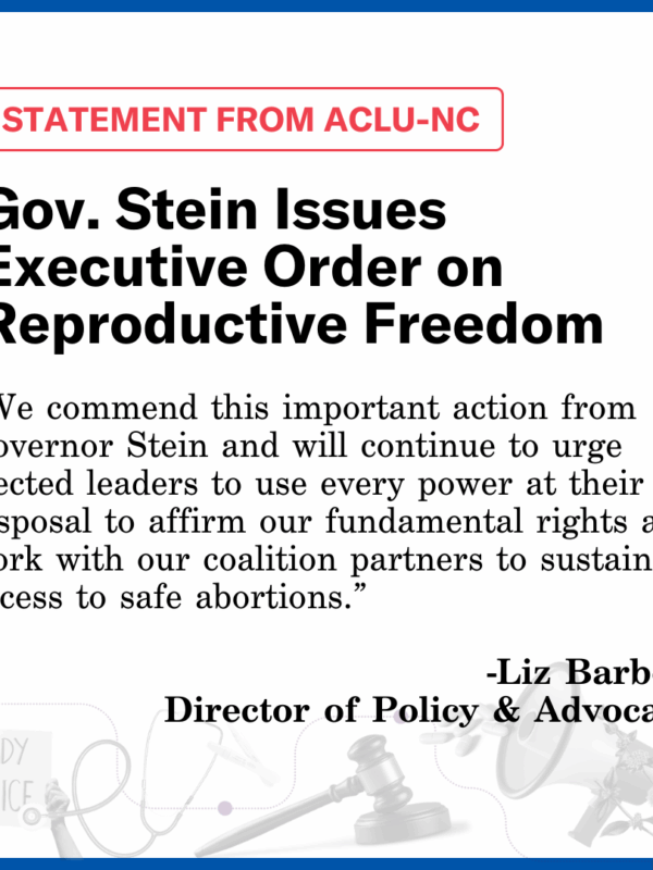 Gov. Stein Issues Executive Order on Reproductive Freedom
