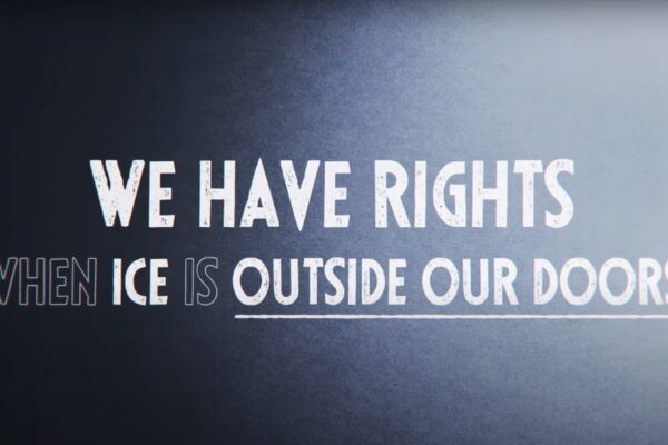We Have Rights When ICE is Outside of Our Door