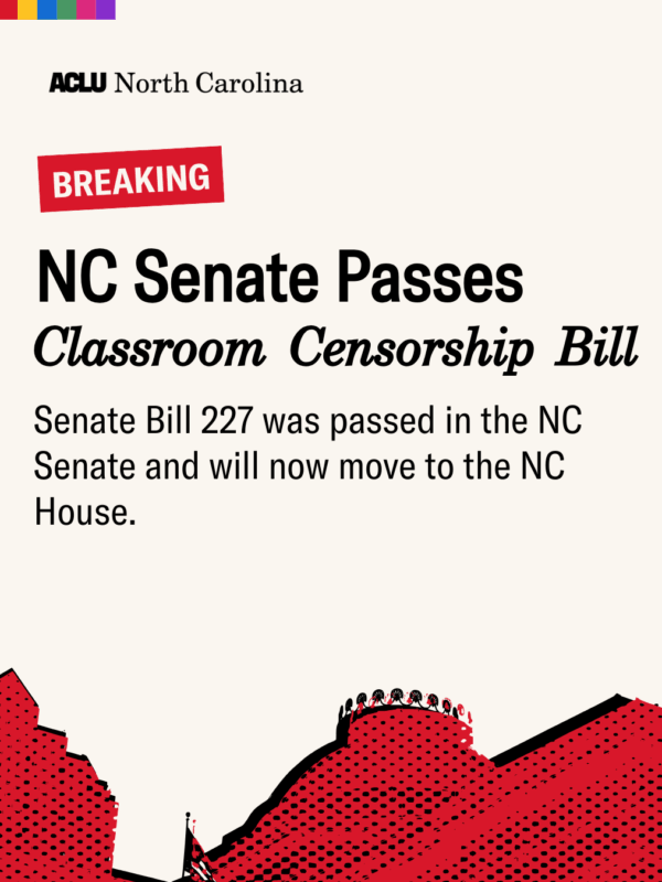 Breaking: NC Senate Passes Classroom Censorship Bill