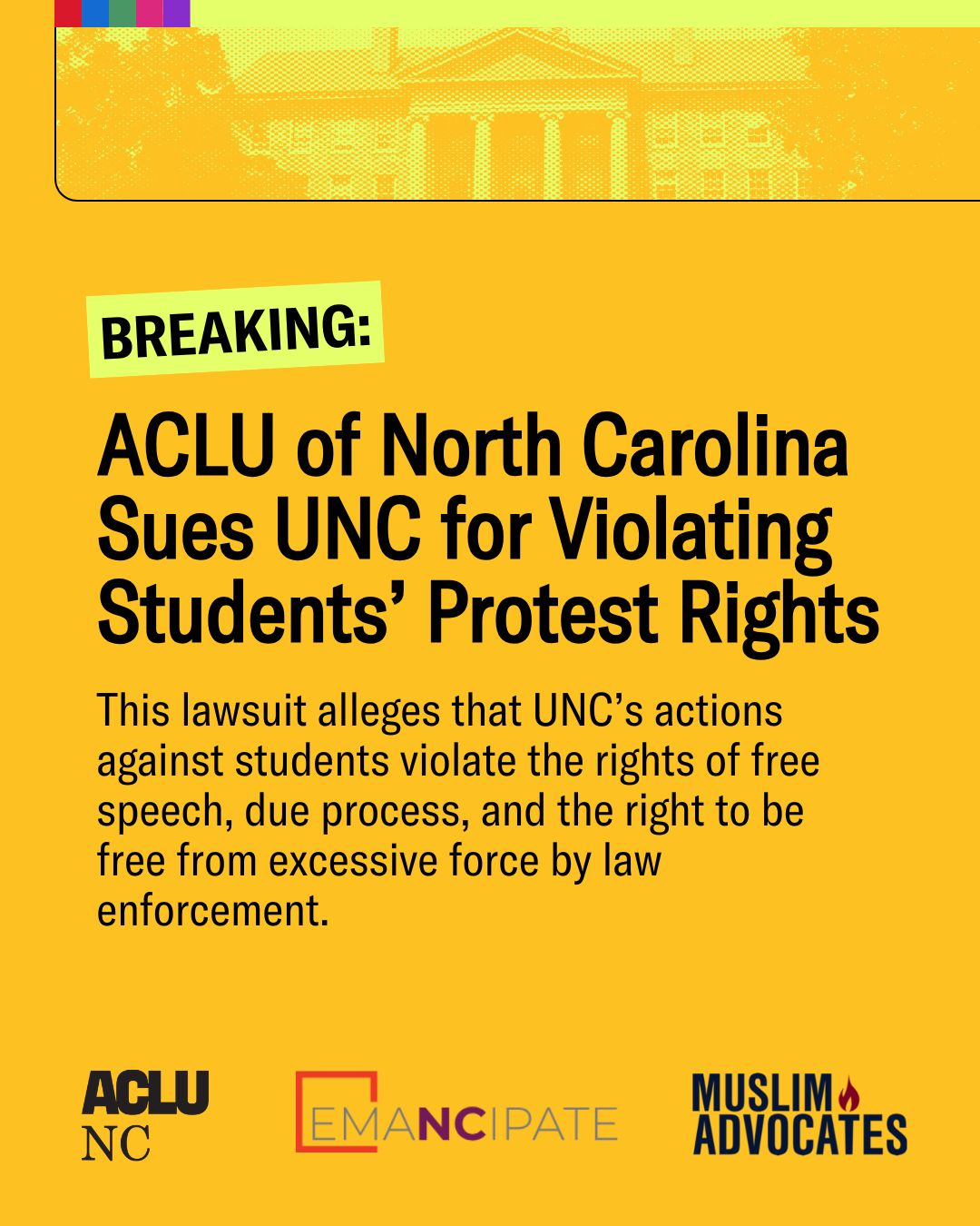 A yellow image with words ACLU of NC sues UNC for violating Protest Rights
