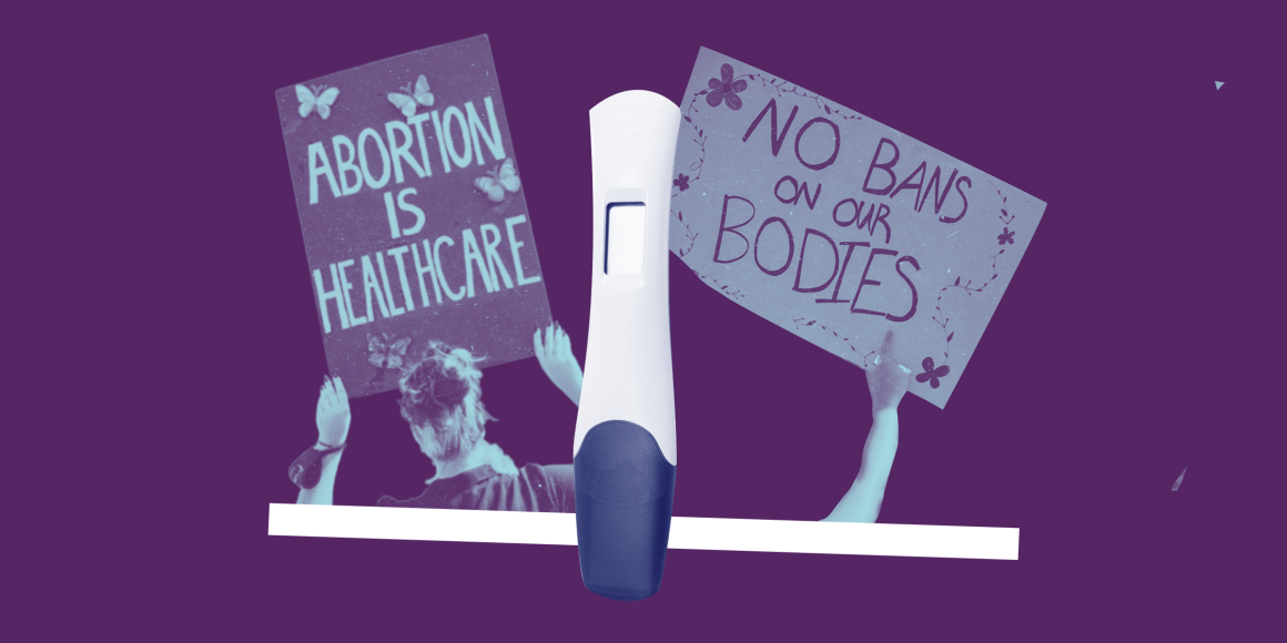 Purple graphic showing two pro-abortion signs and a pregnancy test