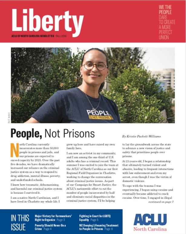 "Liberty," ACLU-NC's fall 2018 newsletter featuring the cover story, "People, Not Prisons."